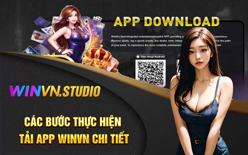 Các bước thực hiện tải app Winvn chi tiết 