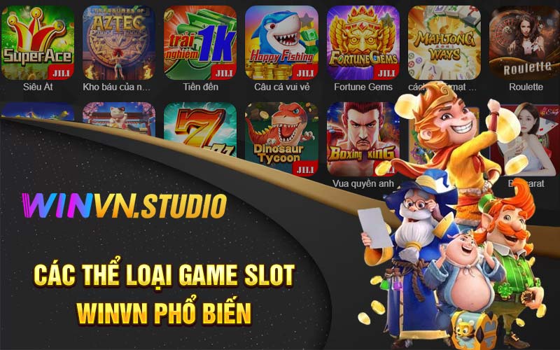 Các thể loại game slot Winvn phổ biến 