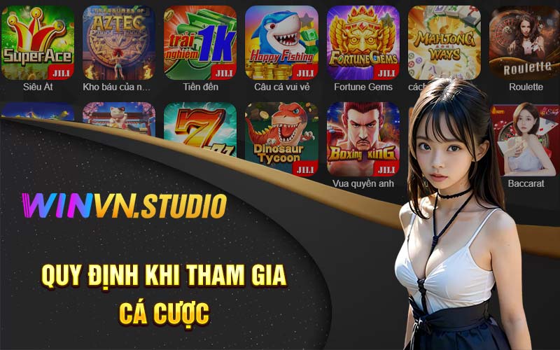 Quy định khi tham gia cá cược 